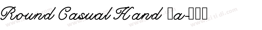 Round Casual Hand Sa字体转换
